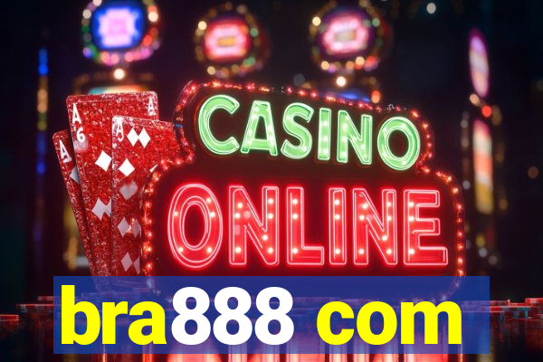 bra888 com